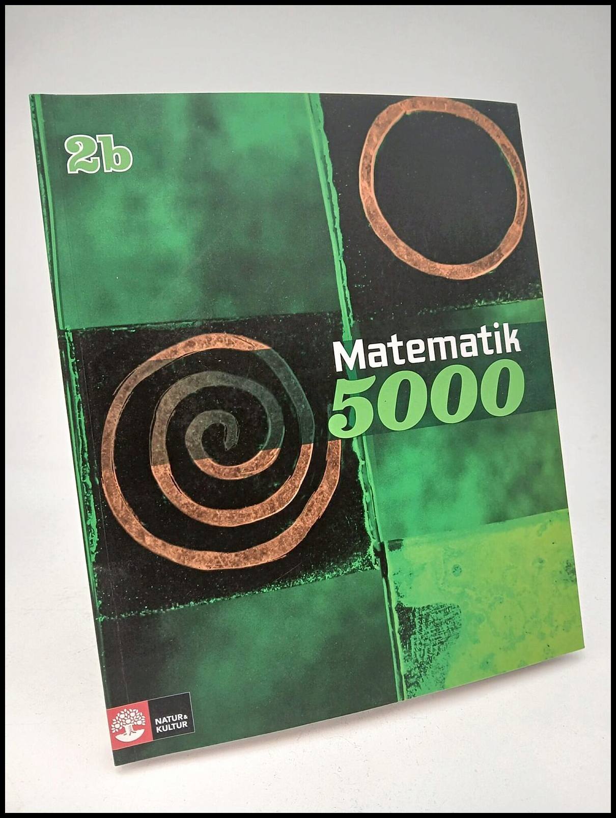 Alfredsson, Lena | Bråting, Kajsa | Erixon, Patrik | Heikne, Hans | Matematik 5000 Kurs 2b grön Lärobok