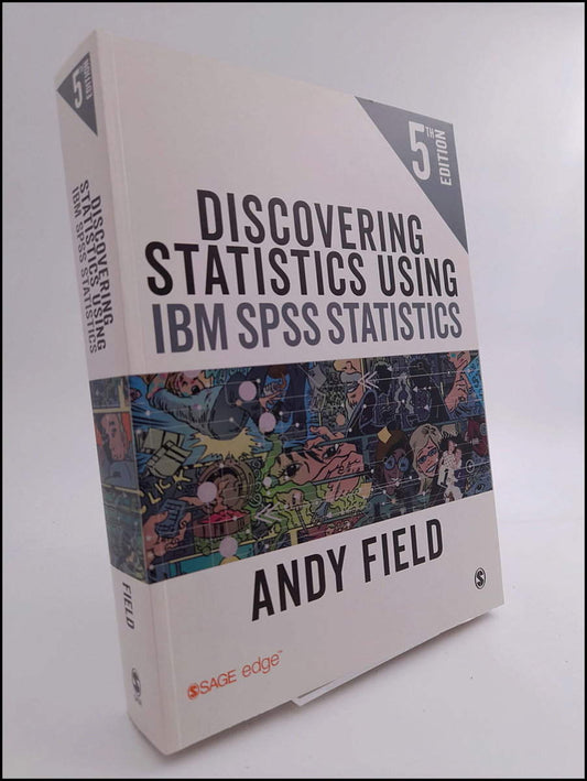 Field, Andy P. | Discovering statistics using IBM SPSS statistics