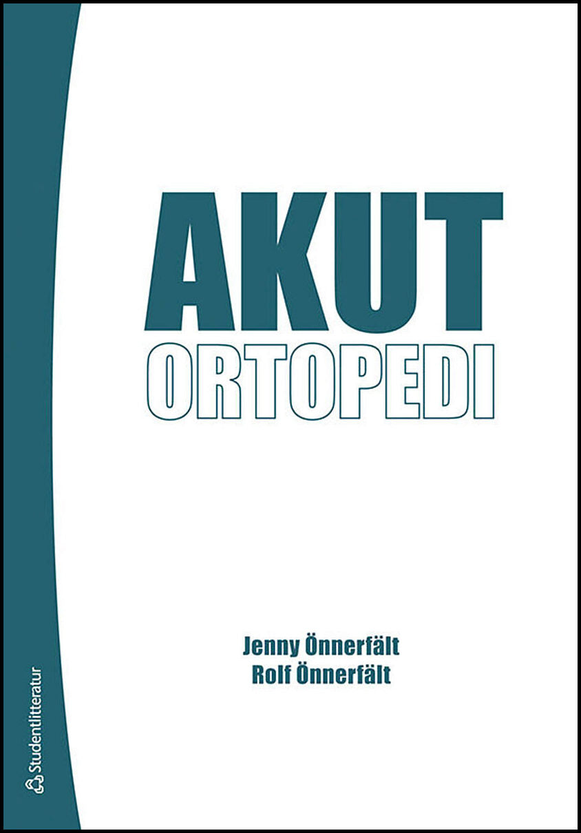 Önnerfält, Jenny | Önnerfält, Rolf | Akut ortopedi