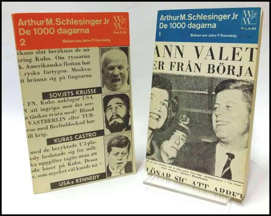 Schlesinger Jr, Arthur M. | De 1000 dagarna : Boken om John F. Kennedy : 1-2