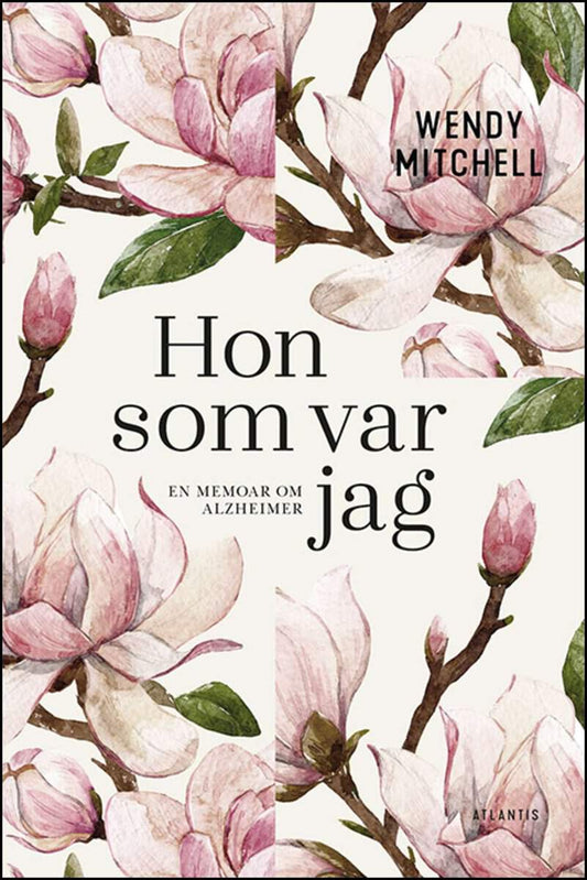 Mitchell, Wendy | Wharton, Anna | Hon som var jag : En memoar om Alzheimer