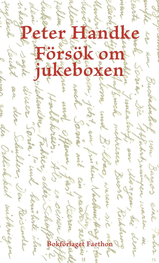 Handke, Peter | Försök om jukeboxen