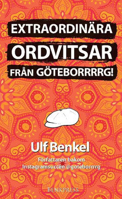 Benkel, Ulf | Extraordinära ordvitsar från Göteborrrrg!