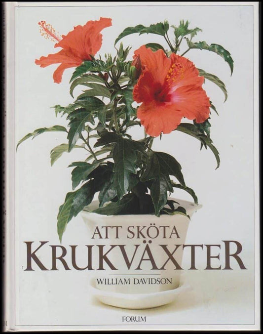 Davidson, William | Att sköta krukväxter