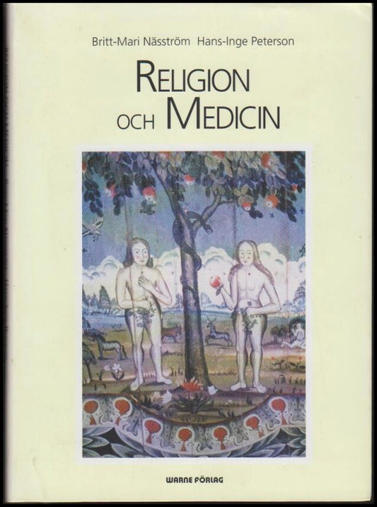 Näsström, Britt-Mari | Peterson, Hans-Inge | Religion och medicin