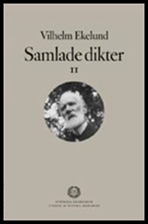 Ekelund, Vilhelm | Samlade dikter 2