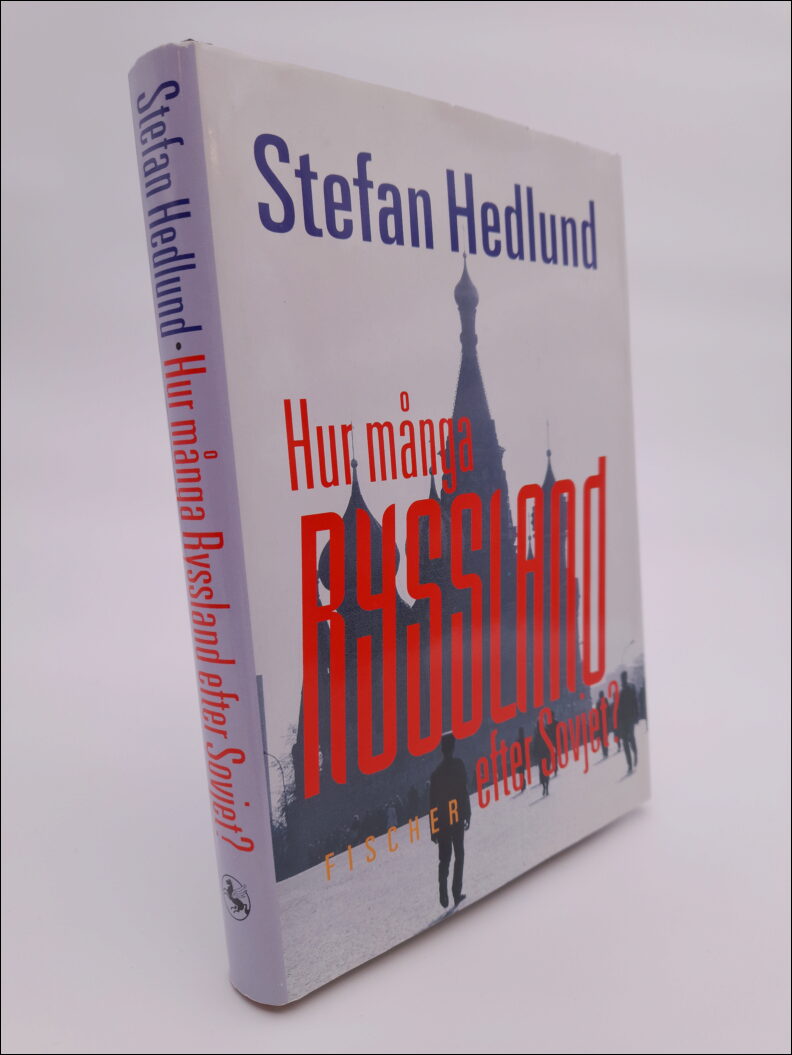 Hedlund, Stefan | Hur många Ryssland efter Sovjet?