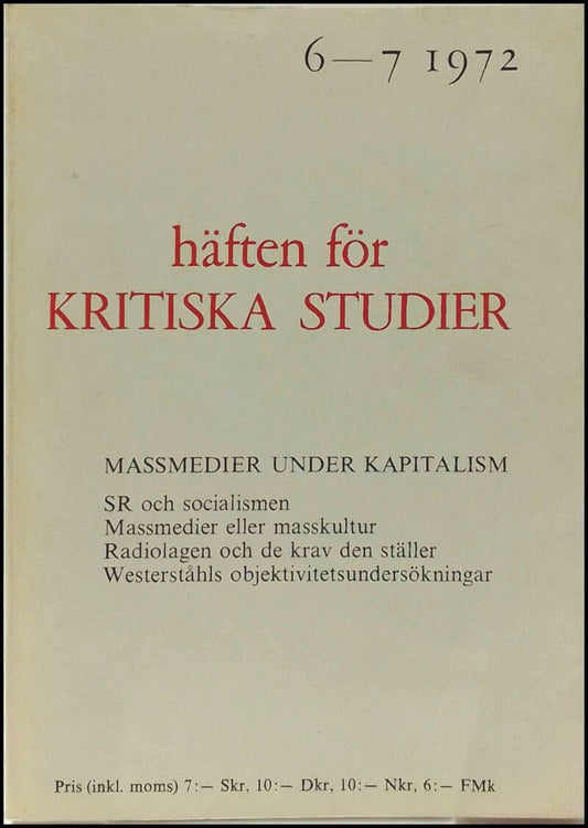 Häften för kritiska studier | 1972 / 6-7 : Massmedier under kapitalism