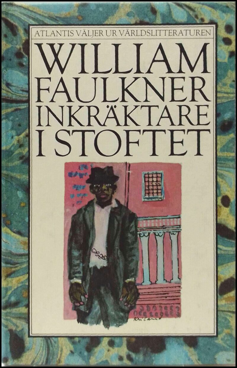 Faulkner, William | Inkräktare i stoftet