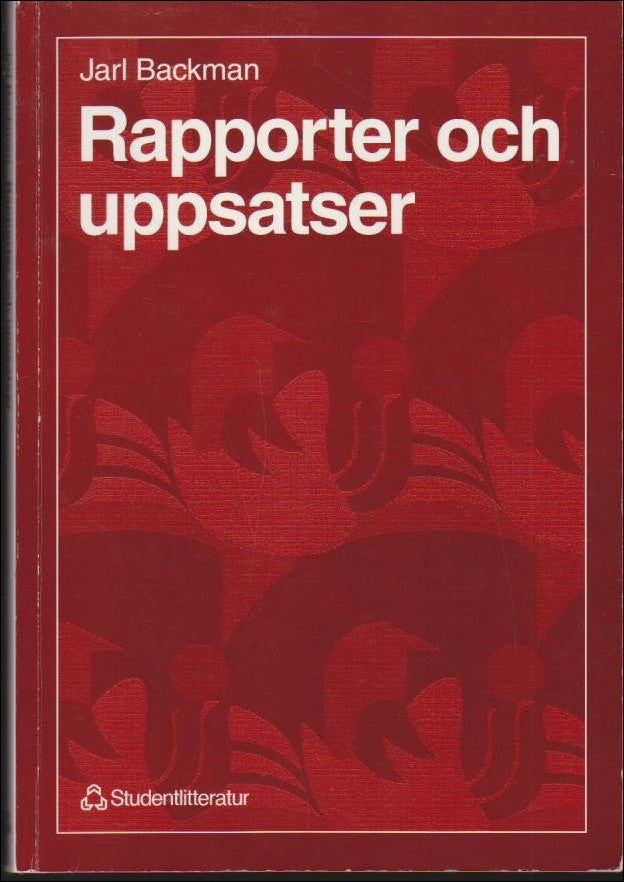 Backman, Jarl | Rapporter och uppsatser