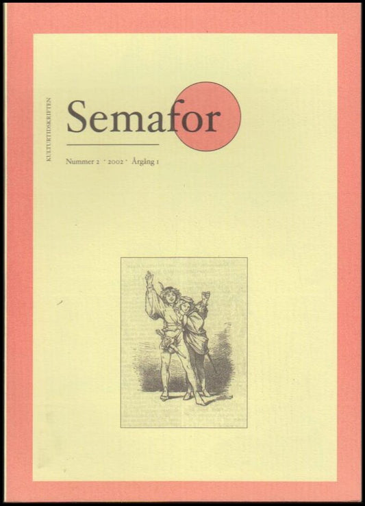 Brander, Nina (red) | Semafor nr. 2/2002 Årg. 1