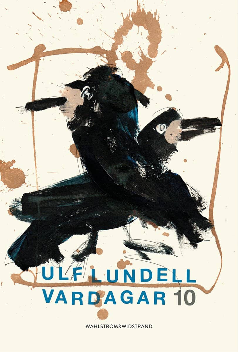 Lundell, Ulf | Vardagar 10