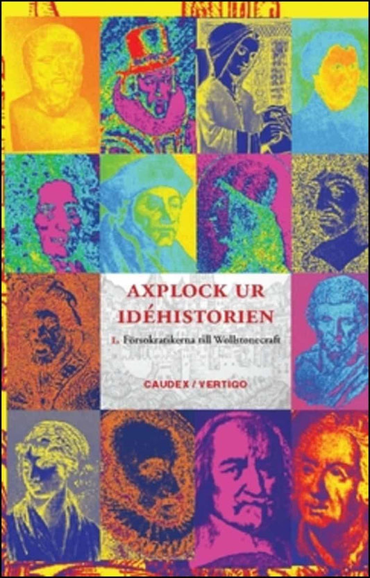 Wollstonecraft, Mary| Hobbes, Thomas| Astell, Mary| Augustinus, Aurelius | Axplock ur idéhistorien 1, Från försokratiker...