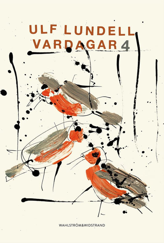 Lundell, Ulf | Vardagar 4