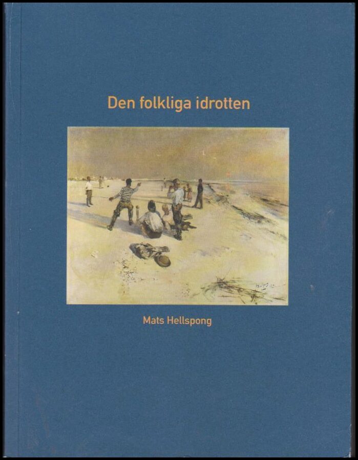 Hellspong, Mats | Den folkliga idrotten