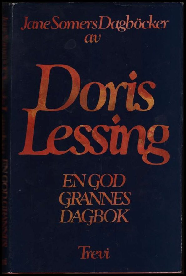 Lessing, Doris | En god grannes dagbok