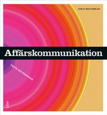 Westerblad, Sonja | Affärskommunikation : Fakta och övningar