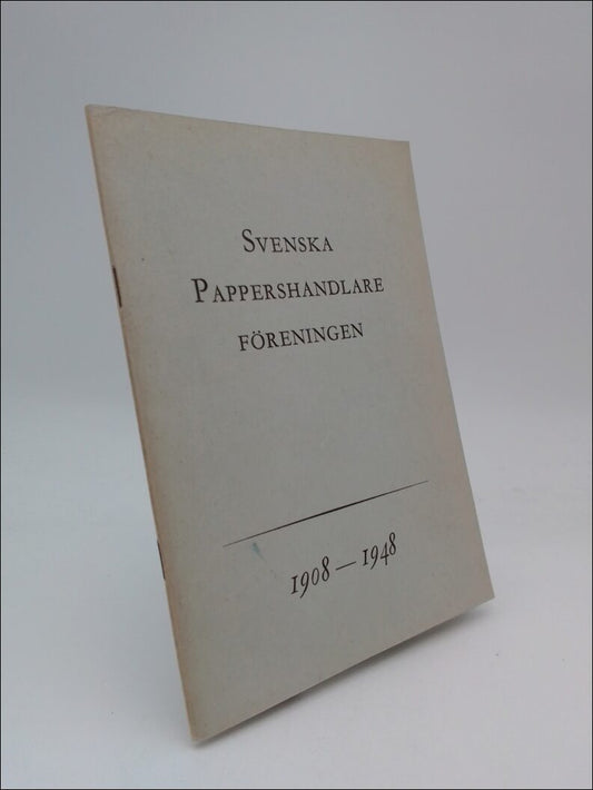 Schmidt, Torsten Måtte | Svenska Pappershandlareföreningen : 1908-1948