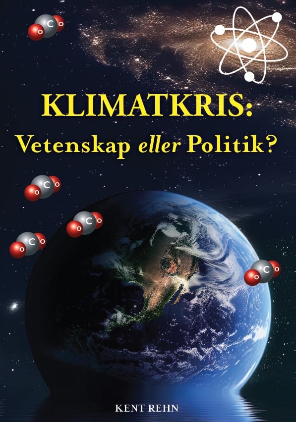 Rehn, Kent | Klimatkris : Vetenskap eller politik?