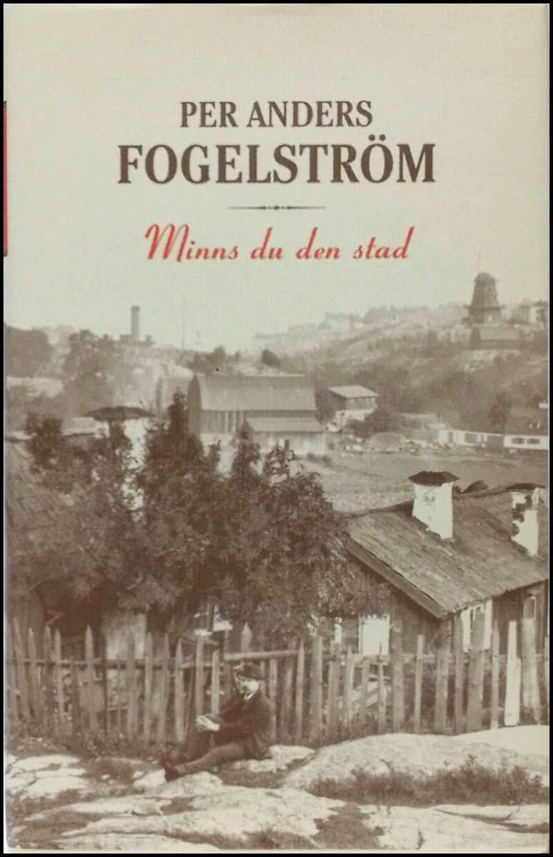 Fogelström, Per Anders | Minns du den stad