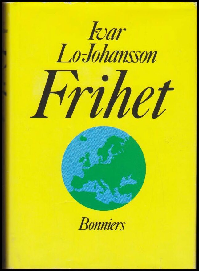 Lo-Johansson, Ivar | Frihet : Memoarer