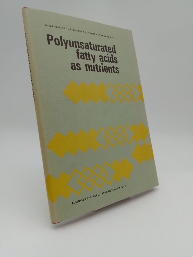 Blix, Gunnar (ed.by) | Molin, Sylvia (ed.assist) | Polyunsaturated fatty acids as nutrients