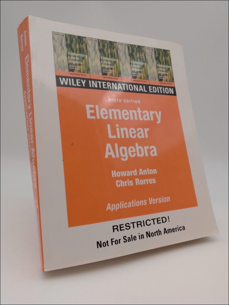 Anton, Howard A. | Rorres, Chris | WIE Elementary Linear Algebra : Applications Version