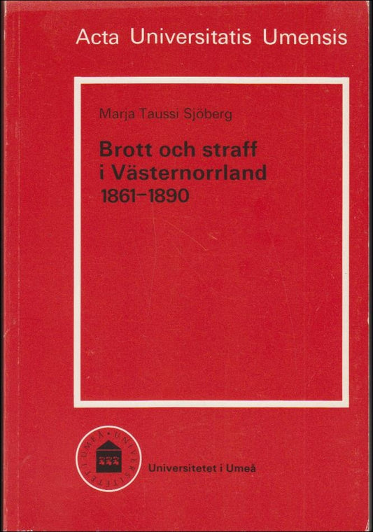 Taussi Sjöberg, Marja | Brott och straff i Västernorrland 1861-1890