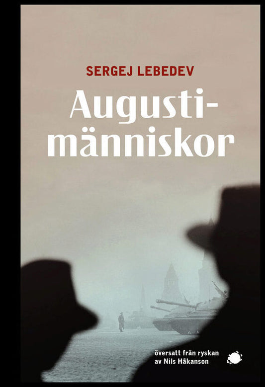 Lebedev, Sergej | Augustimänniskor