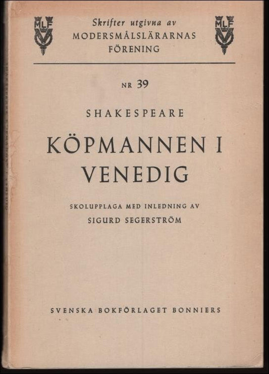 Shakespeare, William | Köpmannen i Venedig. Skolupplaga med inledning av Sigurd Segerström