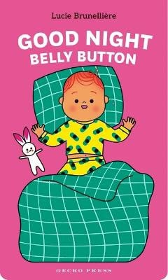 Brunelliere, Lucie | Good Night, Belly Button