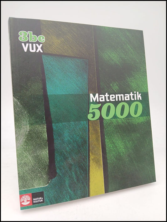 Alfredsson, Lena | Bråting, Kajsa | Erixon, Patrik | Heikne, Hans | Matematik 5000 Kurs 3 bc vux Lärobok