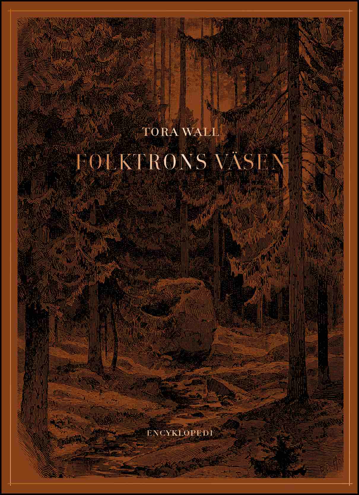 Wall, Tora | Folktrons väsen : Encyklopedi