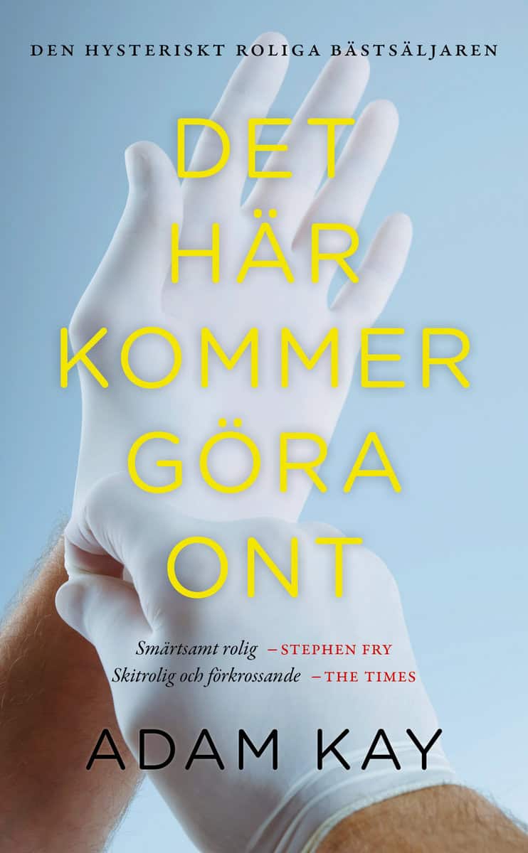 Kay, Adam | Det här kommer göra ont