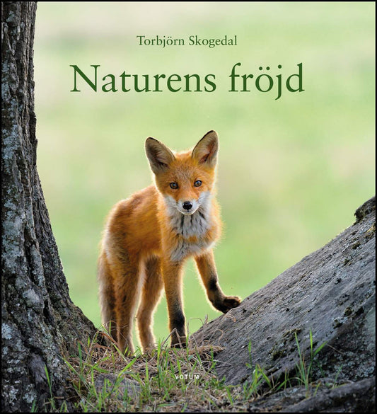 Skogedal, Torbjörn | Naturens fröjd