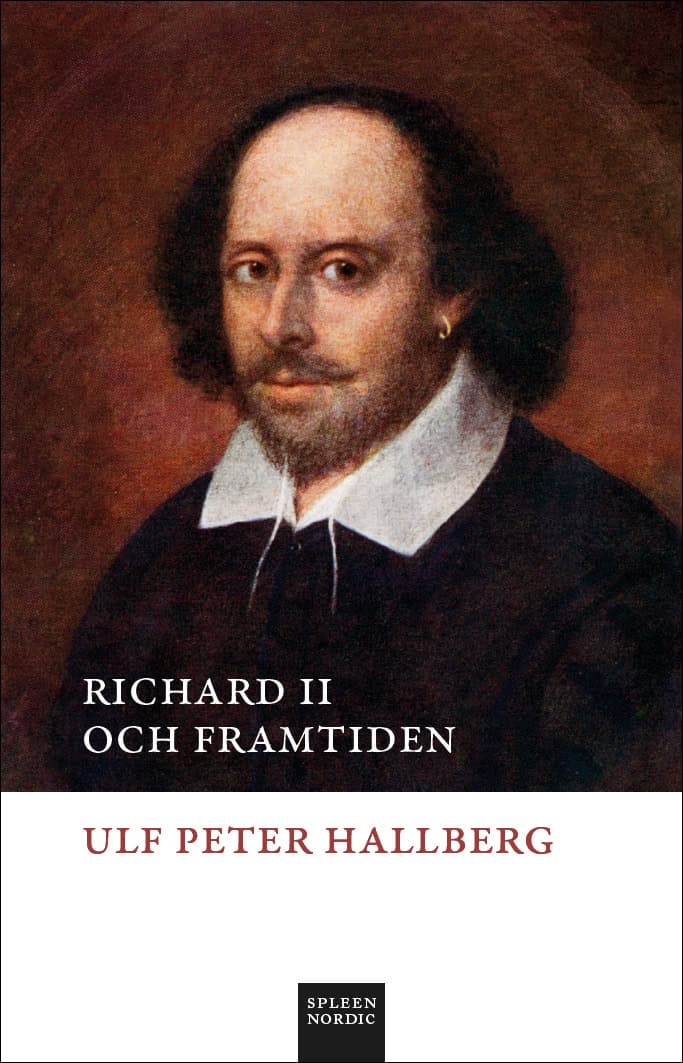 Hallberg, Ulf Peter | Richard II och framtiden