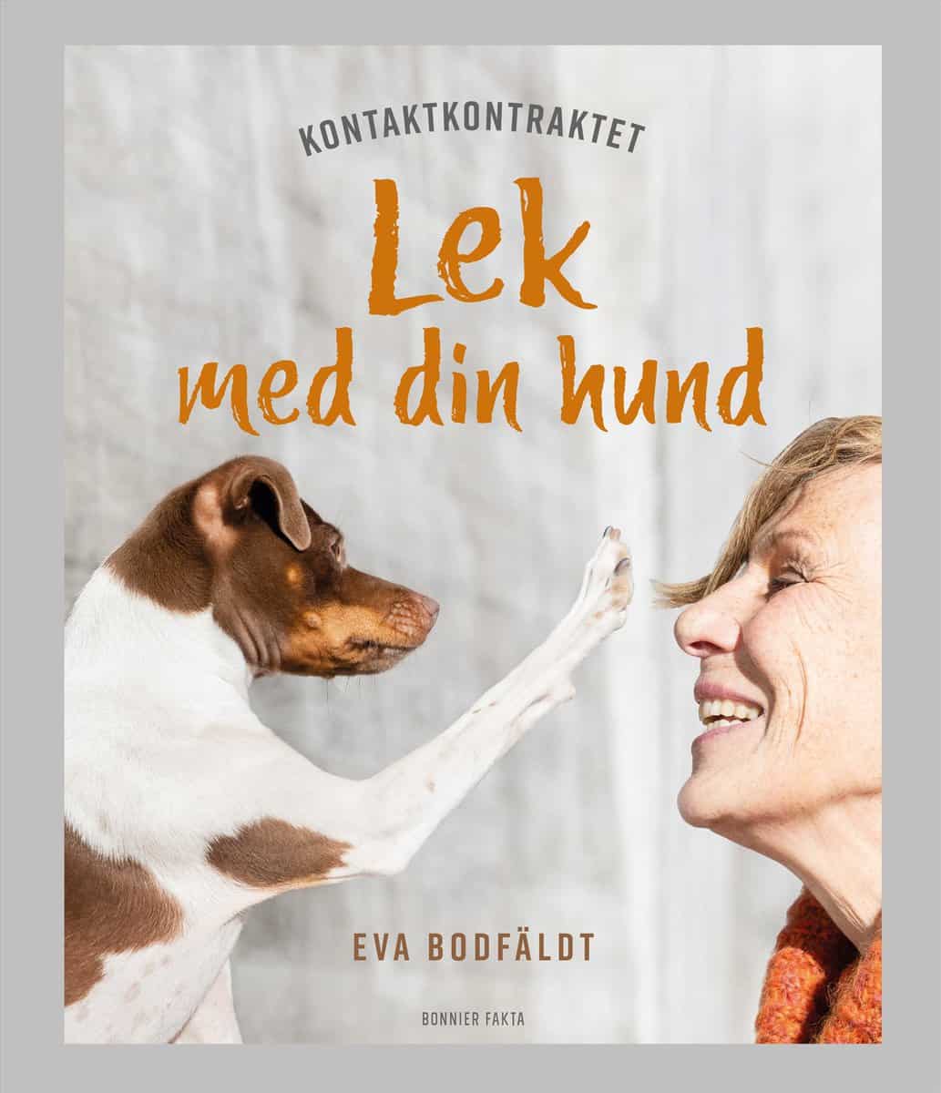 Bodfäldt, Eva | Kontaktkontraktet : Lek med din hund