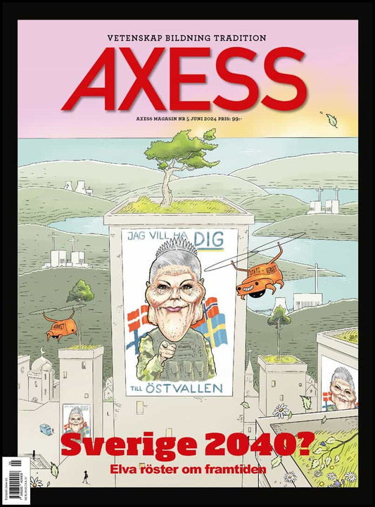 Axess | 2024 / 5 : Sverige 2040?