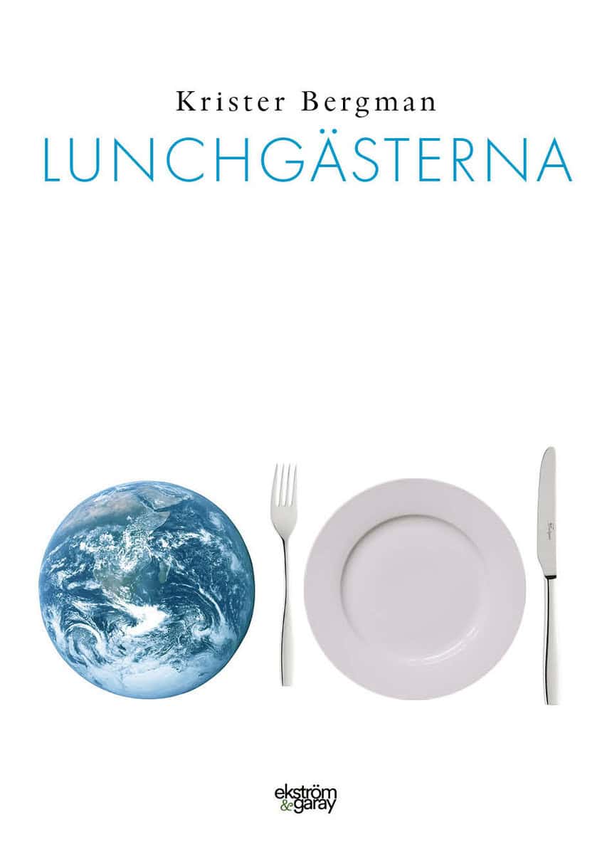 Bergman, Krister | Lunchgästerna