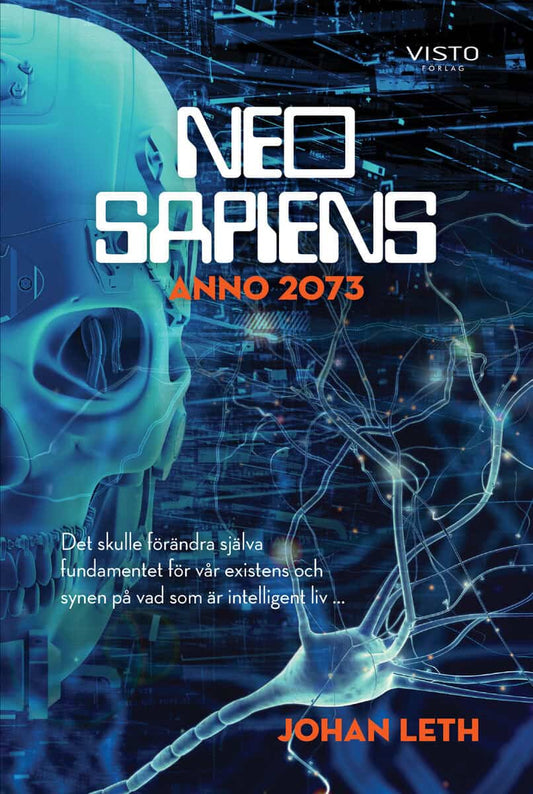 Leth, Johan | Neo sapiens : Anno 2073