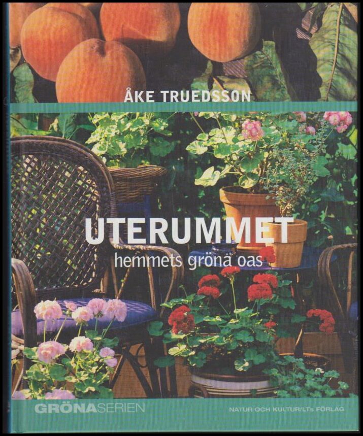 Truedsson, Åke | Uterummet : Hemmets gröna oas