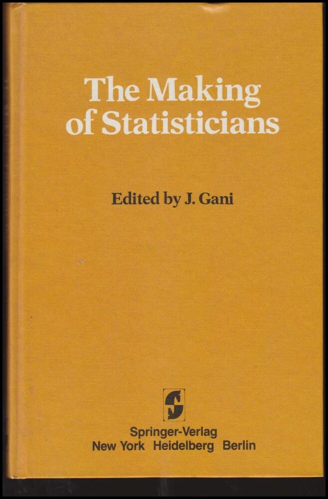 Gani, J (red.) | The Making of Statisticians