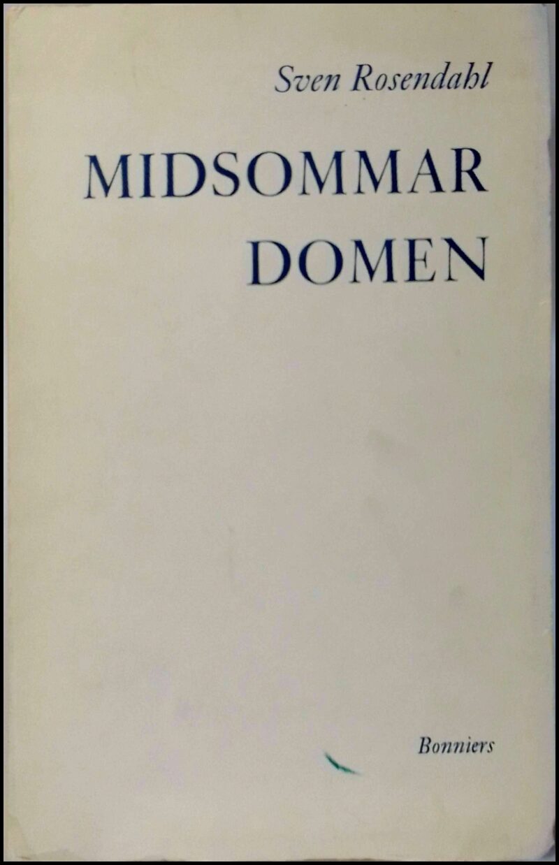 Rosendahl, Sven | Midsommardomen : Roman