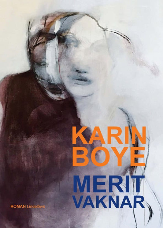 Boye, Karin | Merit vaknar