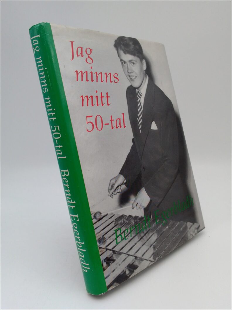 Egerbladh, Berndt | Jag minns mitt 50-tal