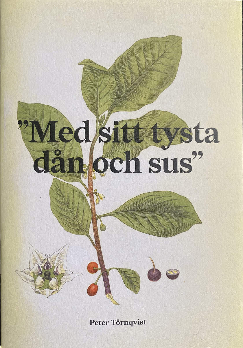 Törnqvist, Peter | ”Med sitt tysta dån och sus” – Nåt synnerligt smått om den älskvärda busken brakved och dess gäst cit...