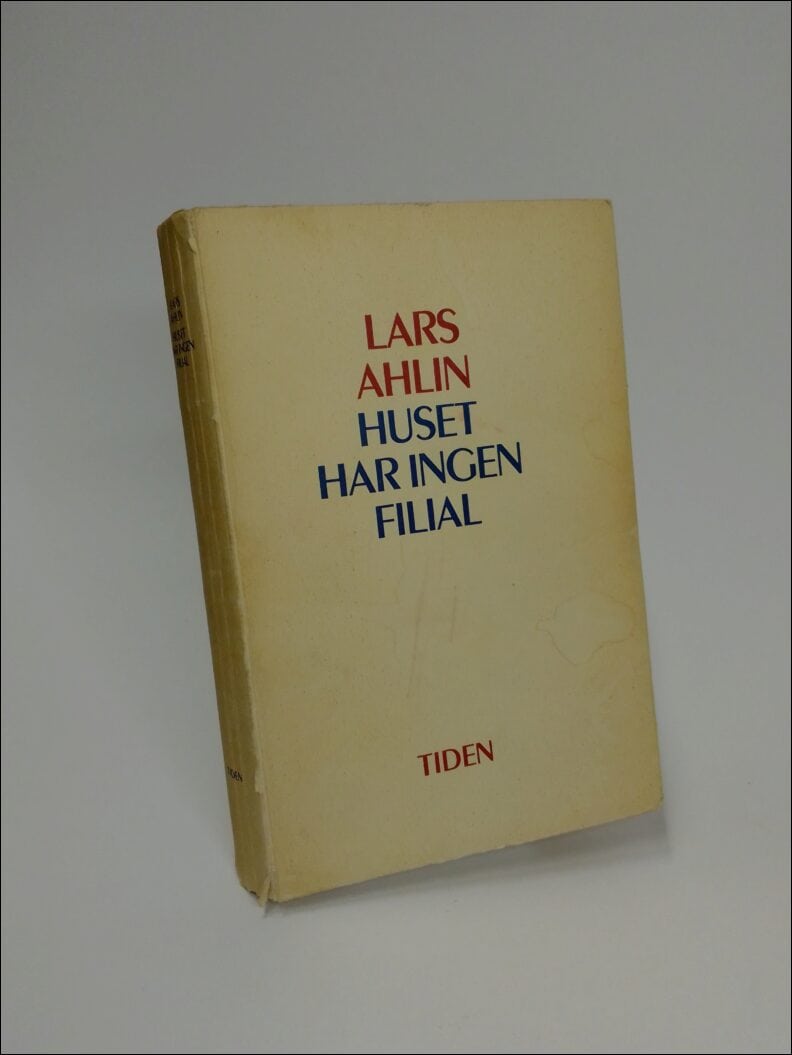 Ahlin, Lars | Huset har ingen filial