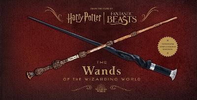 Insight Editions | Harry Potter : The Wands of the Wizarding World [Expanded and Updated Editio