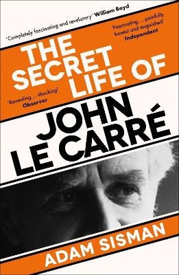 Sisman, Adam | The Secret Life of John le Carre