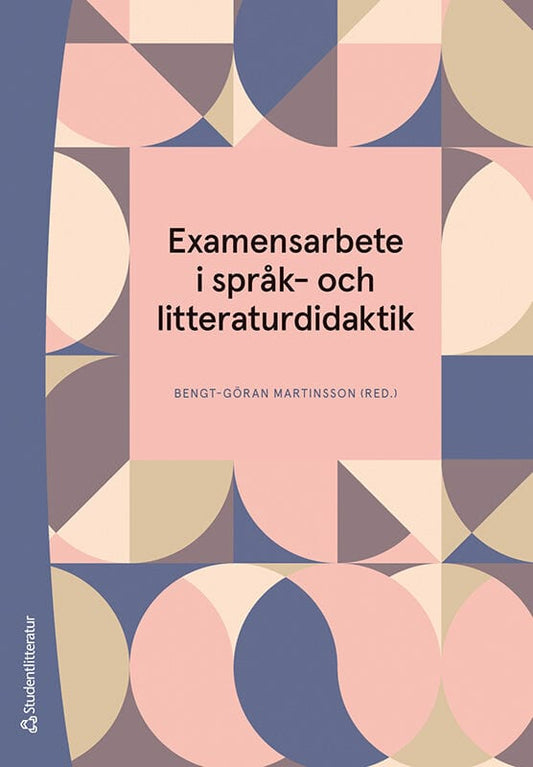 Martinsson, Bengt-Göran | Holmberg, Per | et al | Examensarbete i språk- och litteraturdidaktik